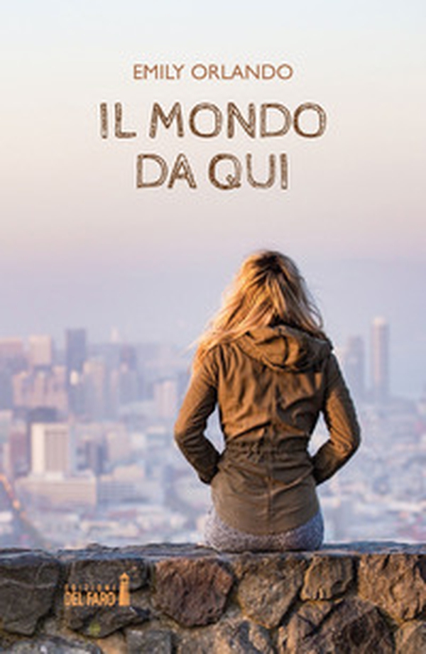 Il mondo da qui - Librerie.coop Il mondo da qui - Librerie.coop