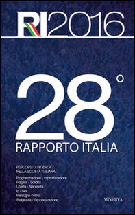 28° Rapporto Italia. Percorsi di ricerca nella società italiana - Librerie.coop