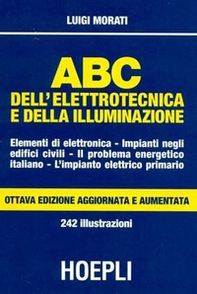 ABC dell'elettrotecnica e della illuminazione - Librerie.coop ABC dell'elettrotecnica e della illuminazione - Librerie.coop