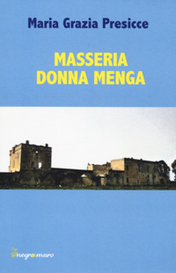 Masseria donna Menga - Librerie.coop