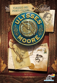 Ulysses Moore - 14. Viaggio nei porti oscuri - Librerie.coop Ulysses Moore - 14. Viaggio nei porti oscuri - Librerie.coop