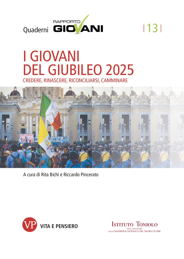 I giovani del Giubileo 2025. Quaderni Rapporto Giovani, n. 13 - Librerie.coop