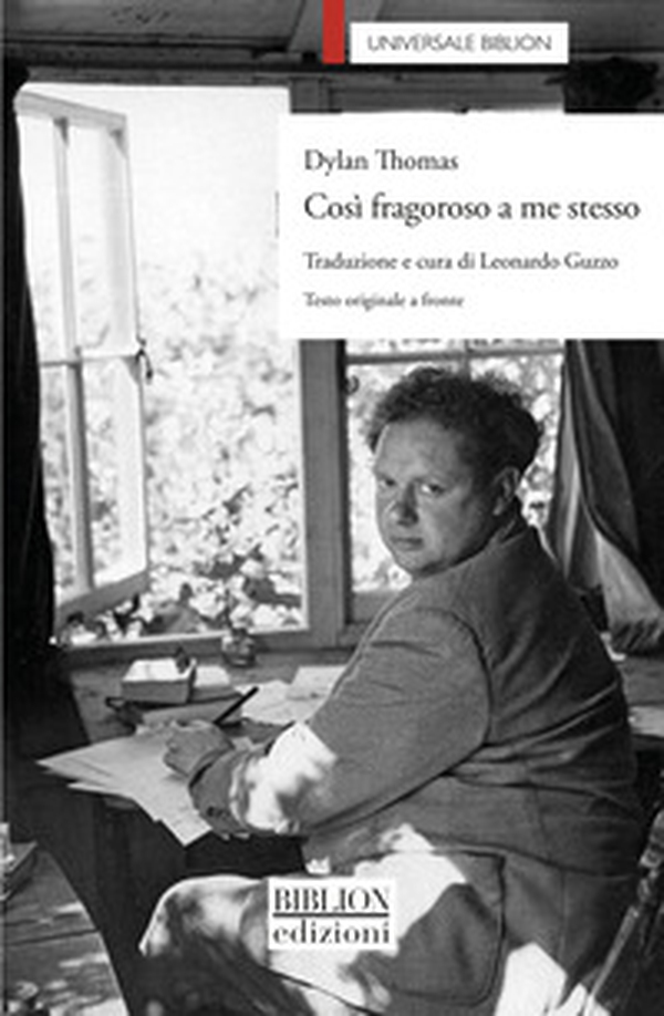 Così fragoroso a me stesso. Testo inglese a fronte - Librerie.coop