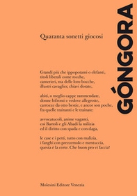 Quaranta sonetti giocosi. Ediz. italiana e spagnola - Librerie.coop
