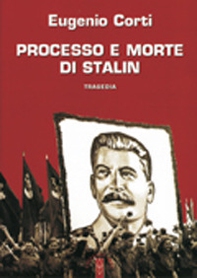 Processo e morte di Stalin - Librerie.coop