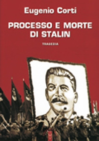 Processo e morte di Stalin - Librerie.coop Processo e morte di Stalin - Librerie.coop