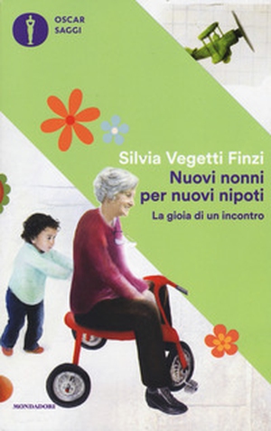 Nuovi nonni per nuovi nipoti. La gioia di un incontro - Librerie.coop