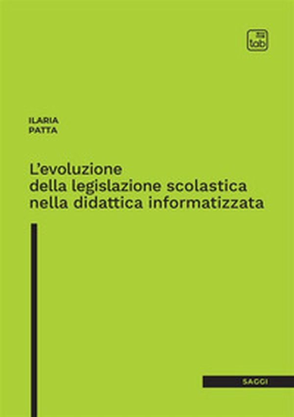 L'evoluzione della legislazione scolastica nella didattica informatizzata - Librerie.coop L'evoluzione della legislazione scolastica nella didattica informatizzata - Librerie.coop