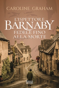 Barnaby. Fedele fino alla morte - Vol. 5 - Librerie.coop Barnaby. Fedele fino alla morte - Vol. 5 - Librerie.coop