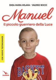 Manuel. Il piccolo guerriero della luce - Librerie.coop
