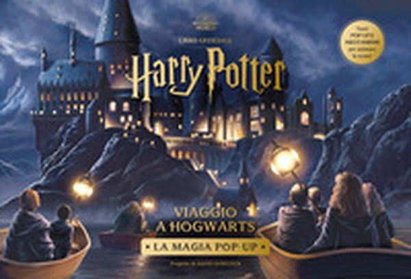 Harry Potter. Viaggio a Hogwarts. La magia pop-up - Librerie.coop