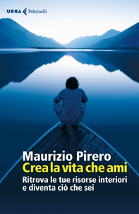 Crea la vita che ami - Librerie.coop