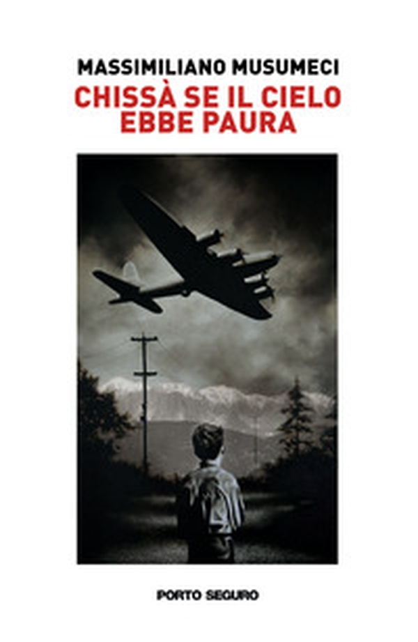 Chissà se il cielo ebbe paura - Librerie.coop Chissà se il cielo ebbe paura - Librerie.coop