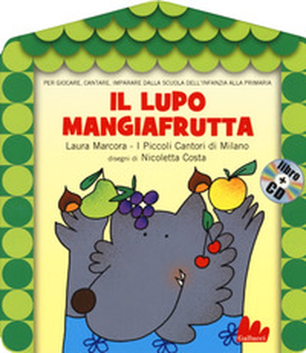Il lupo mangiafrutta - Librerie.coop Il lupo mangiafrutta - Librerie.coop