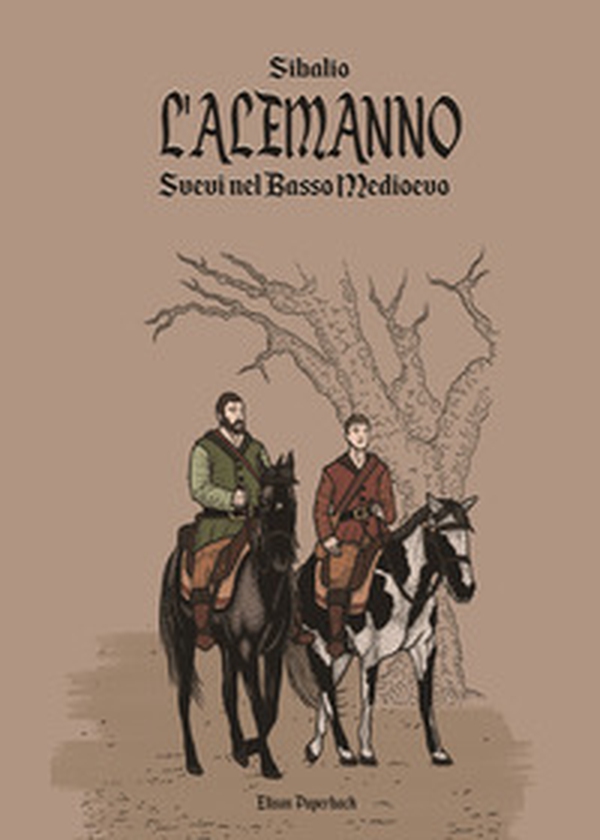 L'Alemanno. Svevi nel basso medioevo - Librerie.coop L'Alemanno. Svevi nel basso medioevo - Librerie.coop