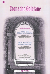 Cronache Goletane. Il Goleto Prima del Goleto. De Humanitate Confirmanda. Atti del Convegno - Librerie.coop Cronache Goletane. Il Goleto Prima del Goleto. De Humanitate Confirmanda. Atti del Convegno - Librerie.coop