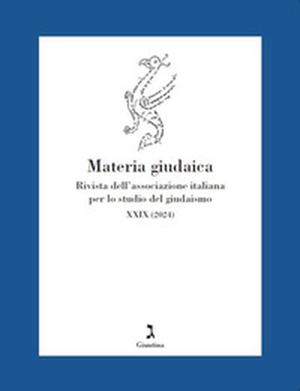 Materia giudaica. Rivista dell'Associazione italiana per lo studio del giudaismo - Vol. 29 - Librerie.coop Materia giudaica. Rivista dell'Associazione italiana per lo studio del giudaismo - Vol. 29 - Librerie.coop