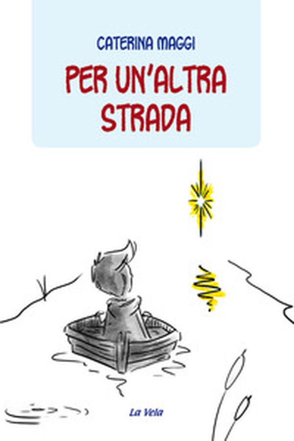 Per un'altra strada - Librerie.coop