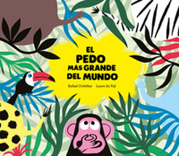 El pedo mas grande del mundo - Librerie.coop El pedo mas grande del mundo - Librerie.coop