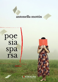 Poesia sparsa - Librerie.coop Poesia sparsa - Librerie.coop