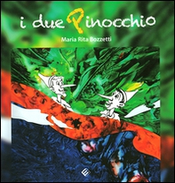 I due Pinocchio - Librerie.coop