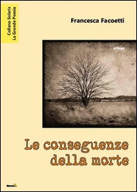 Le conseguenze della morte - Librerie.coop