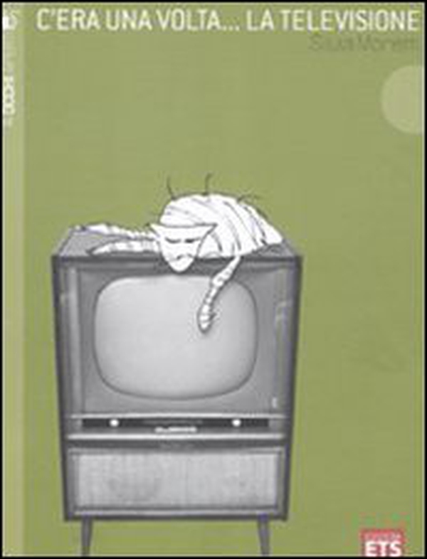 C'era una volta... la televisione - Librerie.coop C'era una volta... la televisione - Librerie.coop