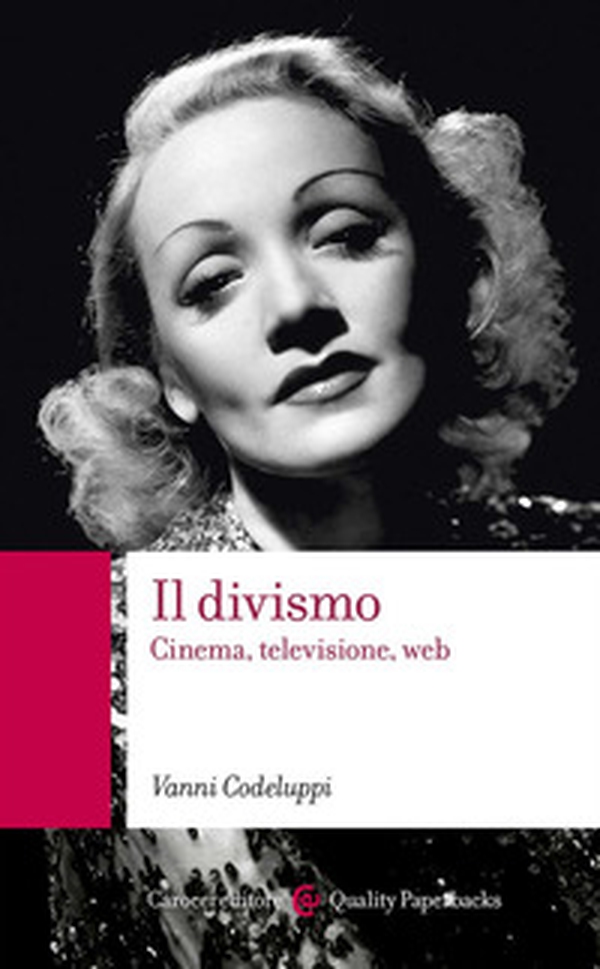 Il divismo. Cinema, televisione, web - Librerie.coop Il divismo. Cinema, televisione, web - Librerie.coop