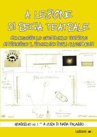 A lezione di regia teatrale - Quaderno n. 1 - Librerie.coop