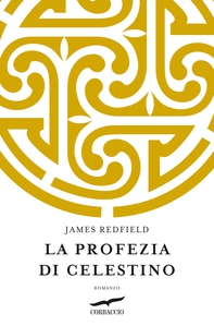 La Profezia di Celestino - Librerie.coop