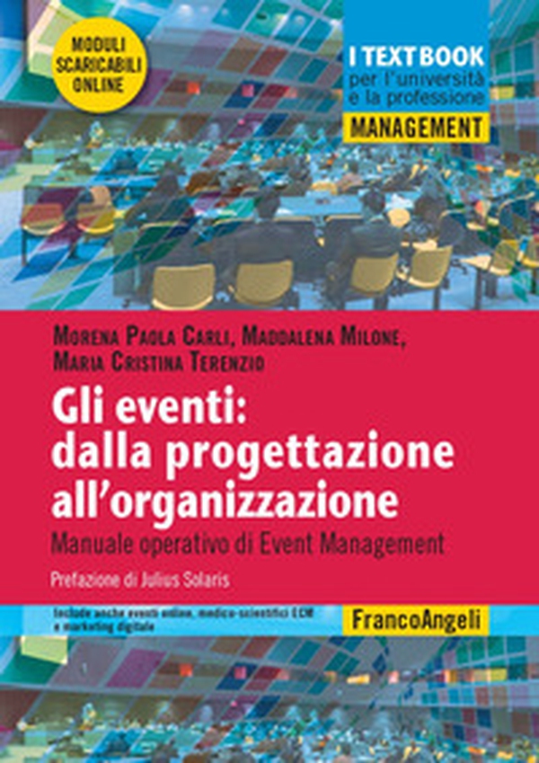 Gli eventi: dalla progettazione all'organizzazione - Librerie.coop Gli eventi: dalla progettazione all'organizzazione - Librerie.coop