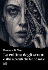 La collina degli strani e altri racconti che fanno male - Librerie.coop