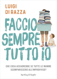 Faccio sempre tutto io - Librerie.coop