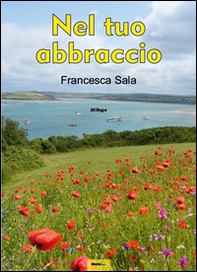 Nel tuo abbraccio - Librerie.coop
