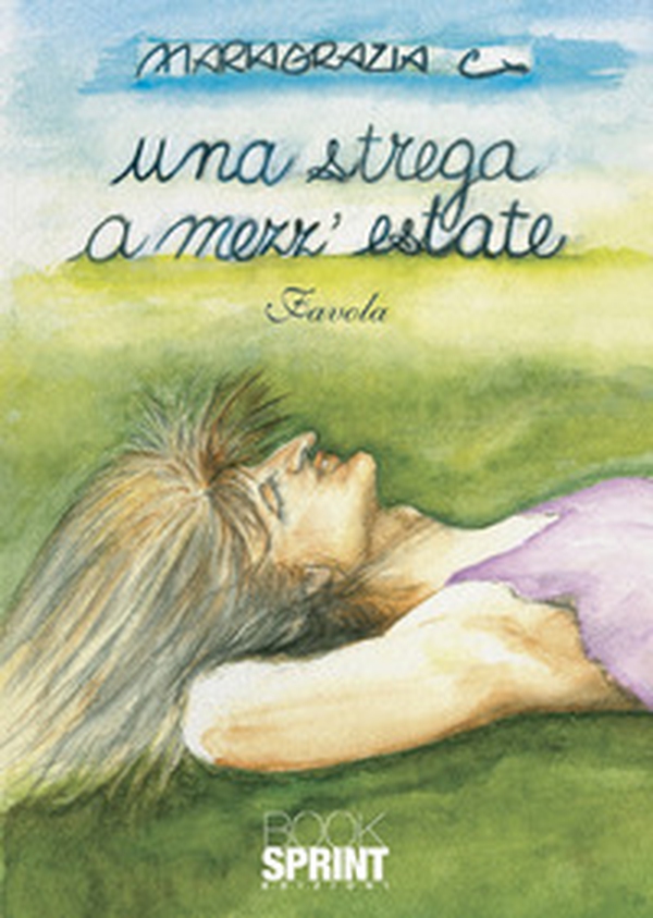 Una strega a mezz'estate - Librerie.coop Una strega a mezz'estate - Librerie.coop