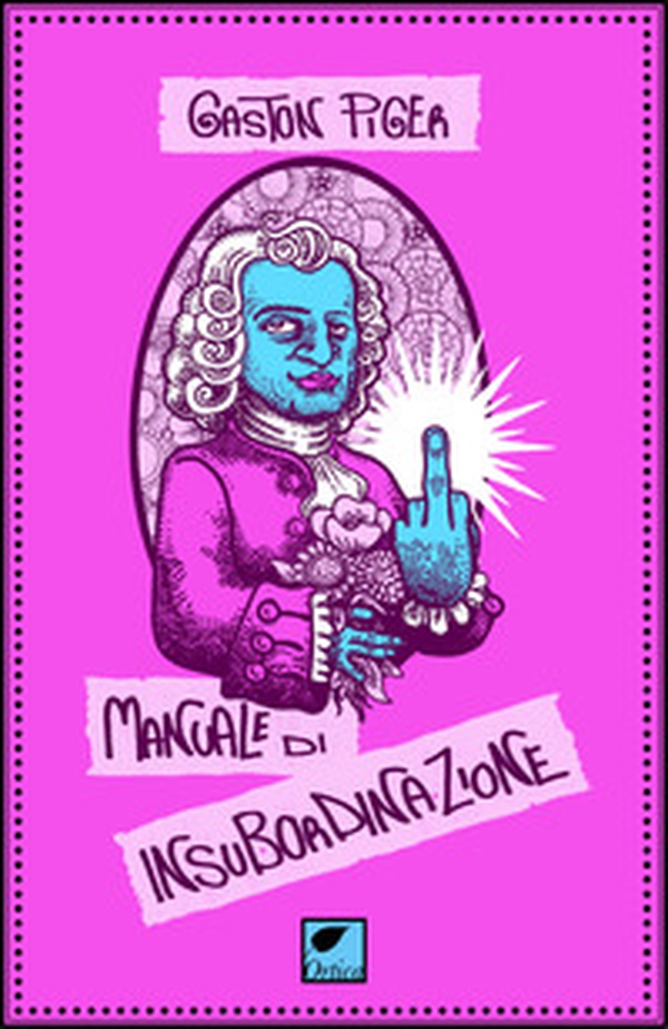 Manuale di insubordinazione - Librerie.coop Manuale di insubordinazione - Librerie.coop