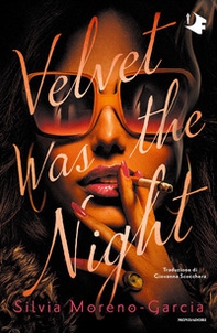 Velvet was the night - Librerie.coop