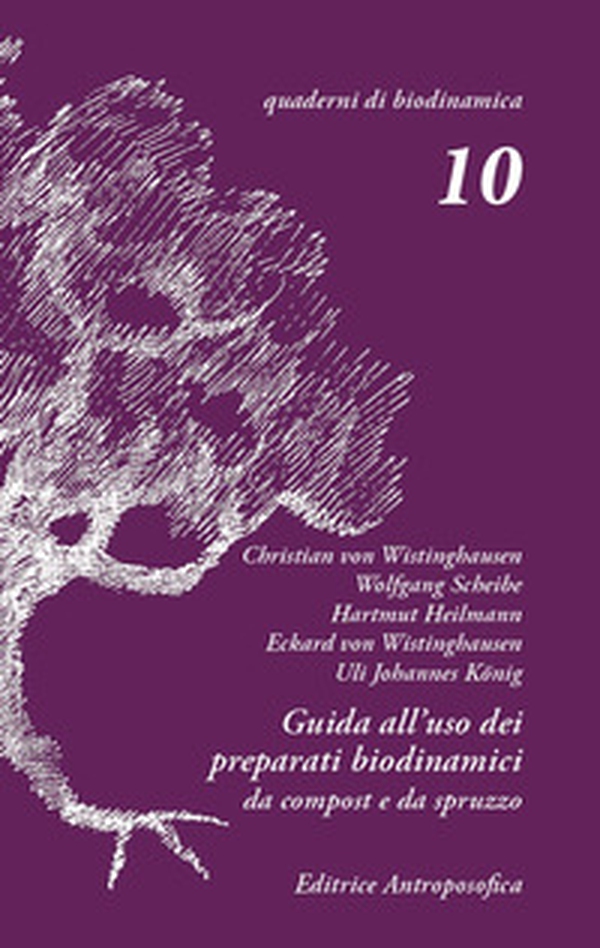 Guida all'uso dei preparati biodinamici. Da spruzzo e da compost - Librerie.coop Guida all'uso dei preparati biodinamici. Da spruzzo e da compost - Librerie.coop