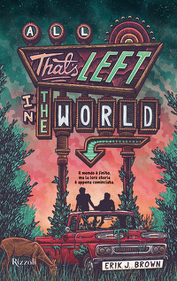 All that's left in the world. Ediz. italiana - Librerie.coop All that's left in the world. Ediz. italiana - Librerie.coop