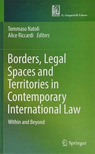 Borders, legal spaces and territories in contemporary international law - Librerie.coop Borders, legal spaces and territories in contemporary international law - Librerie.coop