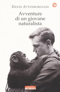 Avventure di un giovane naturalista - Librerie.coop