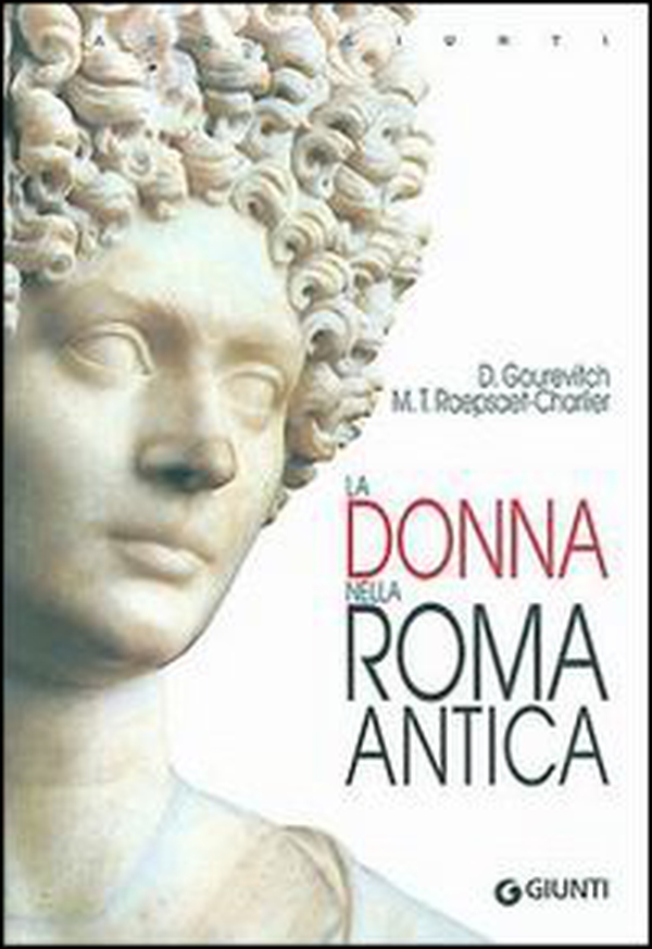 La donna nella Roma antica - Librerie.coop La donna nella Roma antica - Librerie.coop