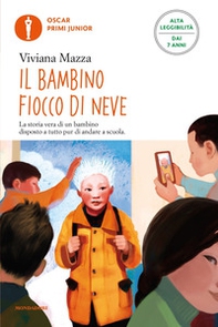Il bambino fiocco di neve. Ediz. ad alta leggibilità - Librerie.coop