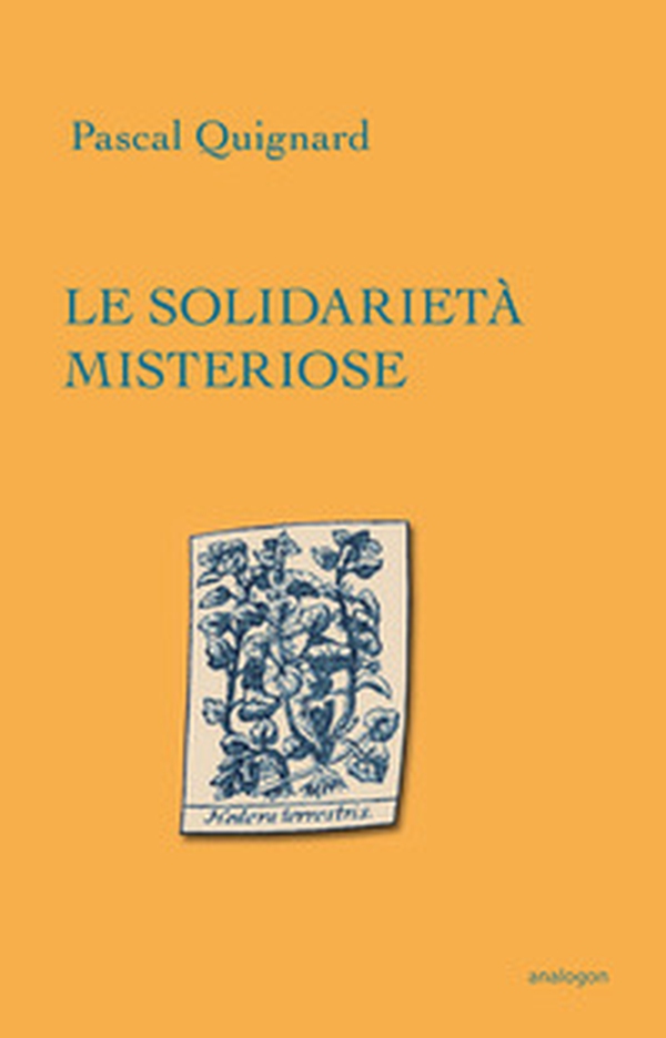 Le solidarietà misteriose - Librerie.coop Le solidarietà misteriose - Librerie.coop