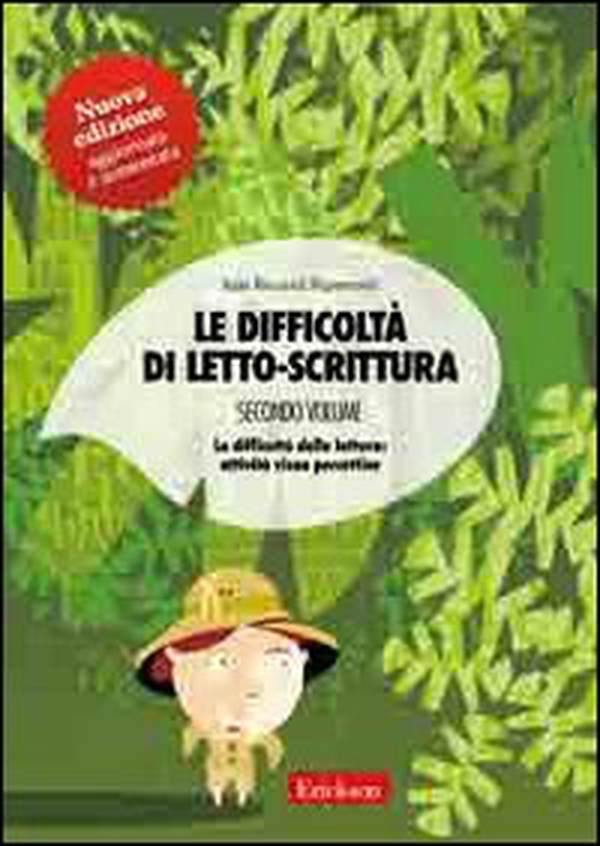 Le difficoltà di letto-scrittura - Vol. 2 - Librerie.coop Le difficoltà di letto-scrittura - Vol. 2 - Librerie.coop