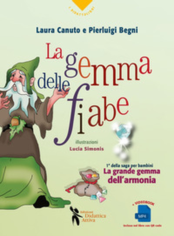 La gemma delle fiabe - Librerie.coop La gemma delle fiabe - Librerie.coop