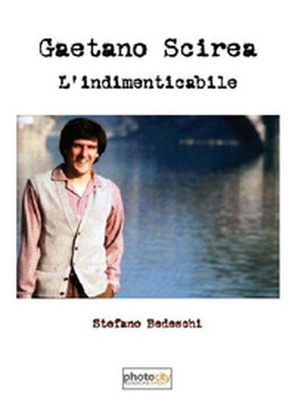 Gaetano Scirea. L'indimenticabile - Librerie.coop Gaetano Scirea. L'indimenticabile - Librerie.coop