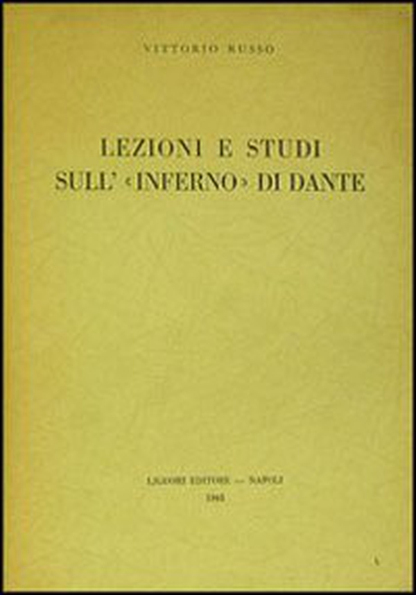 Lezioni e studi sull'Inferno di Dante - Librerie.coop Lezioni e studi sull'Inferno di Dante - Librerie.coop