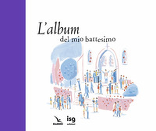 L'album del mio battesimo - Librerie.coop L'album del mio battesimo - Librerie.coop