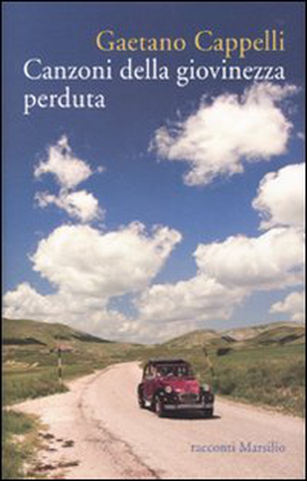 Canzoni della giovinezza perduta - Librerie.coop Canzoni della giovinezza perduta - Librerie.coop